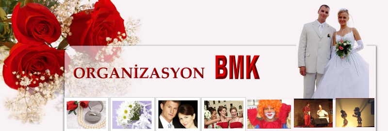dügün organizasyonu bmk